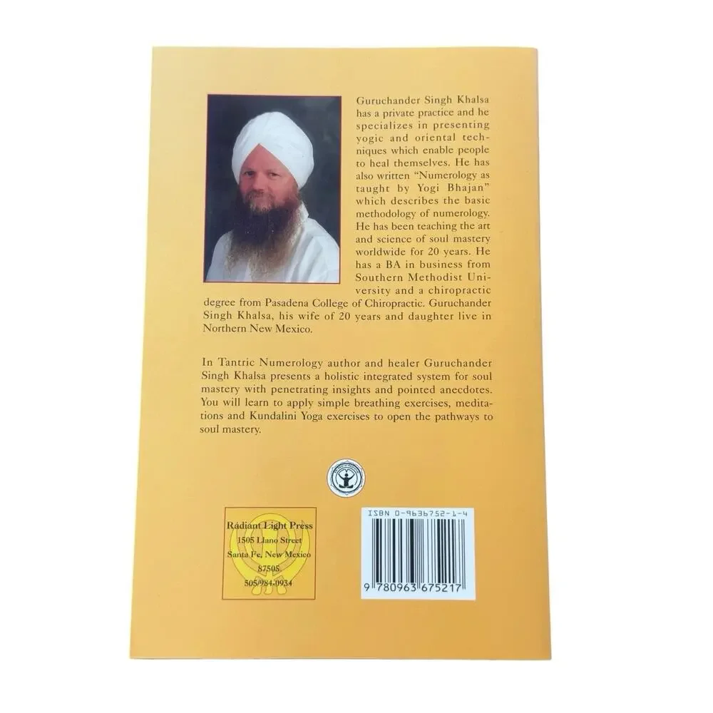 Tantric Numerology Science of Soul Mastery Guruchander Singh Khalsa - Yogi